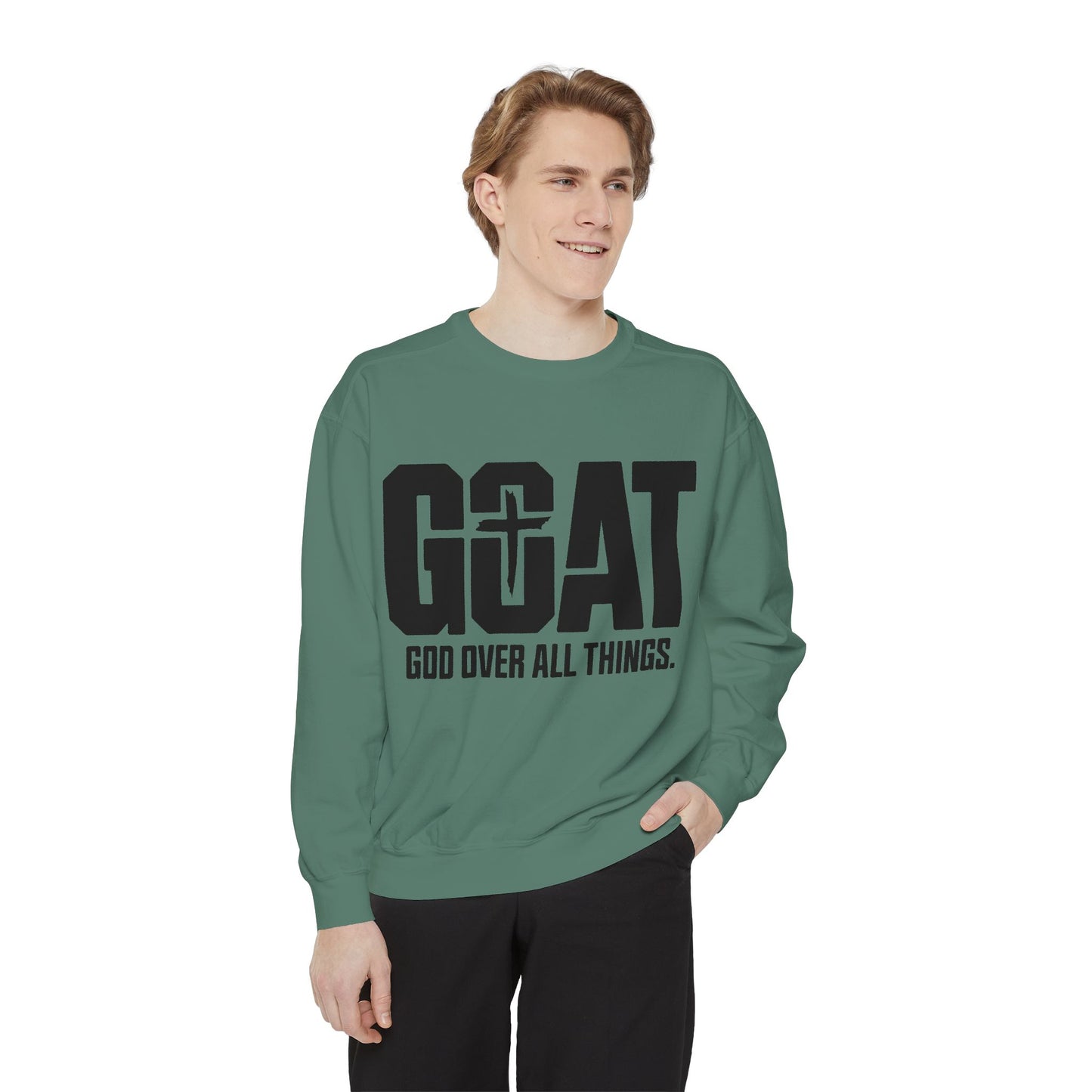 Unisex GOAT Sweatshirt - God Over All Things, Cozy Fashion, Inspirational Gift, Casual Wear, Spiritual Apparel