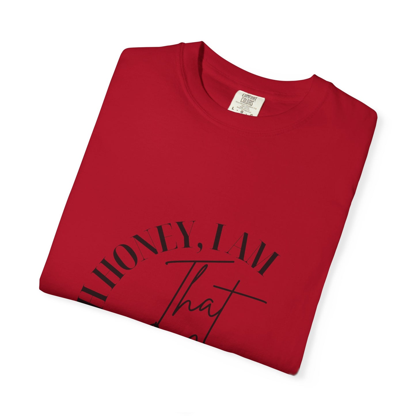 I AM That Mom Garment-Dyed T-Shirt | Perfect Gift for Mother's Day, Casual Wear, Mom Life, Parenting Humor, Everyday Comfort