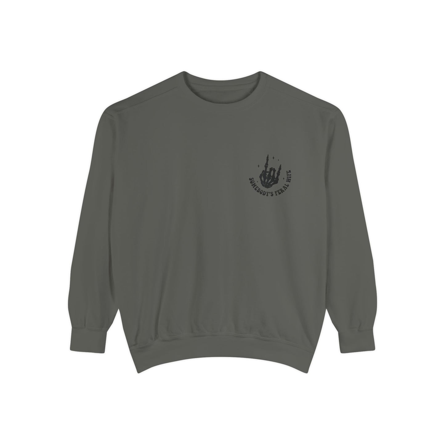SOMEBODY'S FERAL WIFE Unisex Garment-Dyed Sweatshirt, Casual Lounge Wear, Unique Gift for Wives, Boho Style Sweater, Fun Statement Top