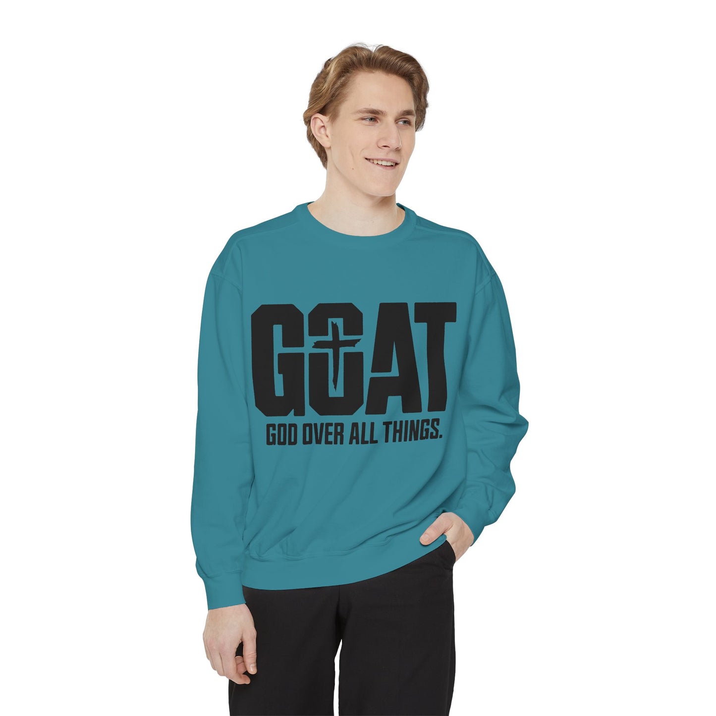 Unisex GOAT Sweatshirt - God Over All Things, Cozy Fashion, Inspirational Gift, Casual Wear, Spiritual Apparel