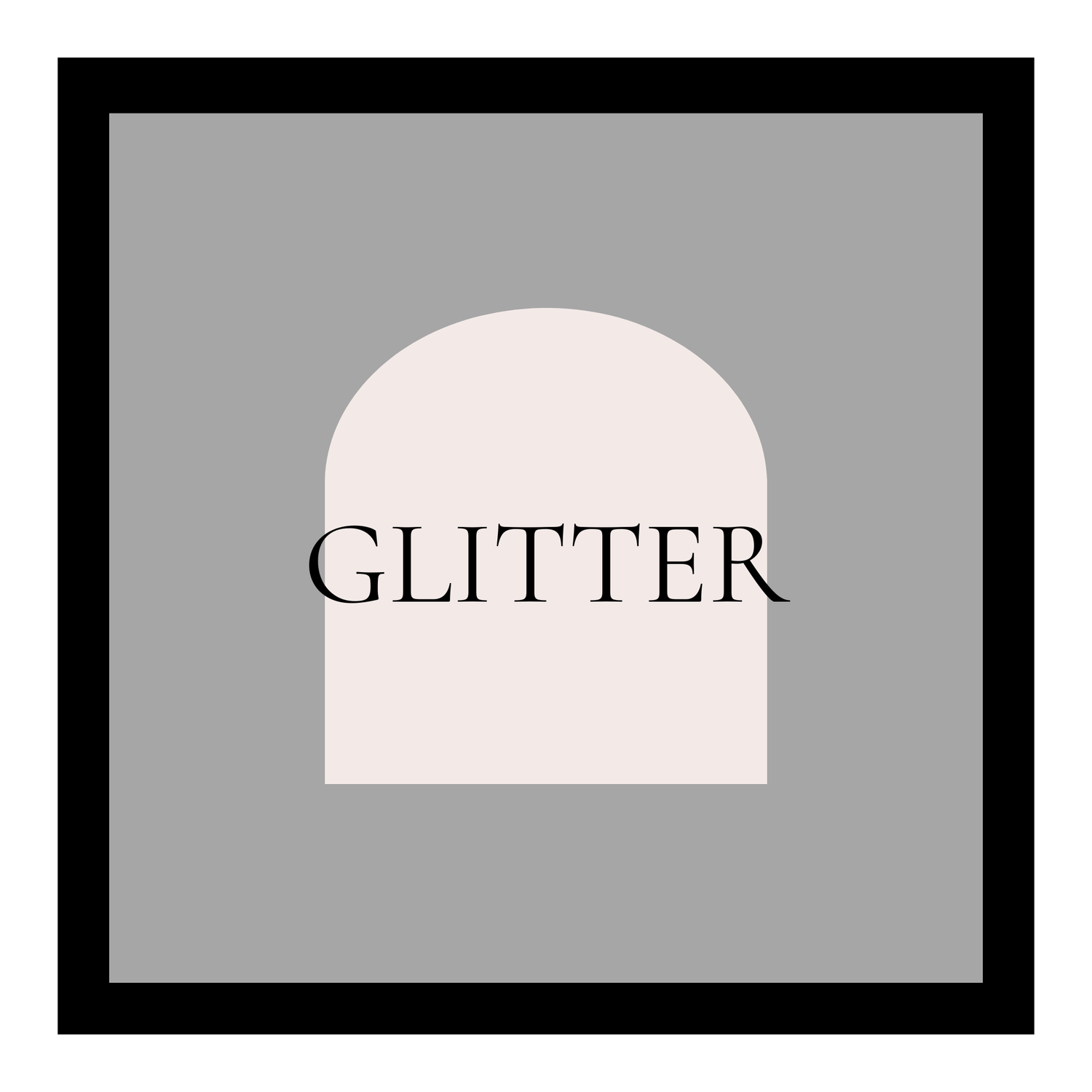 GLITTER