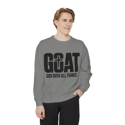 Unisex GOAT Sweatshirt - God Over All Things, Cozy Fashion, Inspirational Gift, Casual Wear, Spiritual Apparel