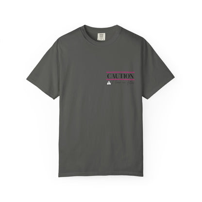 Caution I have No Filter - Unisex Garment-Dyed T-shirt
