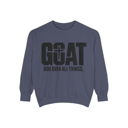 Unisex GOAT Sweatshirt - God Over All Things, Cozy Fashion, Inspirational Gift, Casual Wear, Spiritual Apparel
