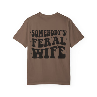 SOMEBODY'S FERAL WIFE T-Shirt | Trendy Graphic Tee | Unisex Gift for Her | Casual Wear | Summer Wardrobe Staple | Funny Gift Idea