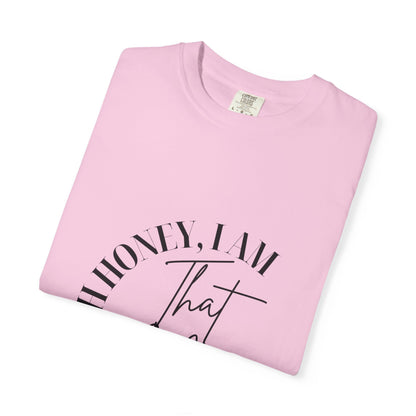 I AM That Mom Garment-Dyed T-Shirt | Perfect Gift for Mother's Day, Casual Wear, Mom Life, Parenting Humor, Everyday Comfort