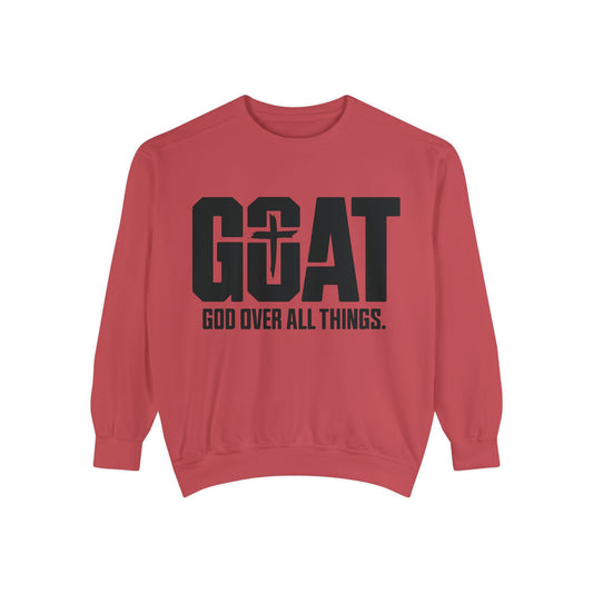 Unisex GOAT Sweatshirt - God Over All Things, Cozy Fashion, Inspirational Gift, Casual Wear, Spiritual Apparel