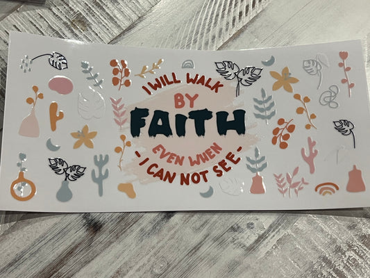 I WILL WALK BY FAITH DECAL