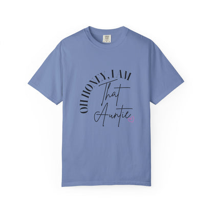 I AM THAT Auntie T-Shirt, Funny Graphic Tee, Gift for Aunts, Trendy Apparel, Casual Outfit, Birthday Gift
