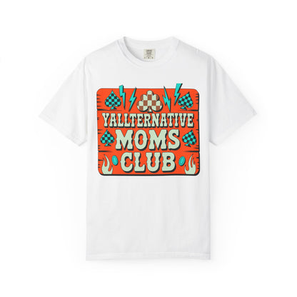 Yallternative Moms Club T-Shirt | Fun Unisex Tee for Moms | Perfect Gift | Casual Wear | Summer Vibes | Trendy Graphic Tee
