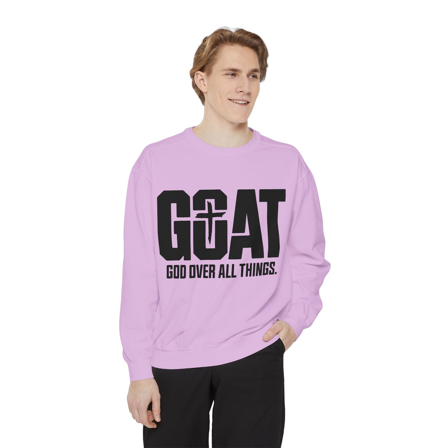 Unisex GOAT Sweatshirt - God Over All Things, Cozy Fashion, Inspirational Gift, Casual Wear, Spiritual Apparel