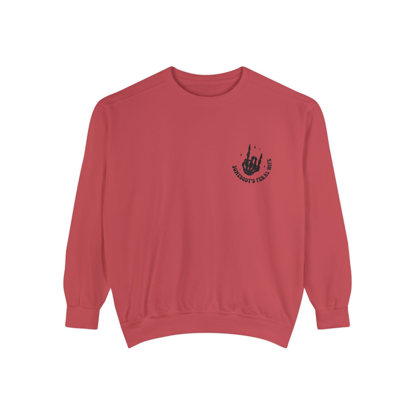 SOMEBODY'S FERAL WIFE Unisex Garment-Dyed Sweatshirt, Casual Lounge Wear, Unique Gift for Wives, Boho Style Sweater, Fun Statement Top
