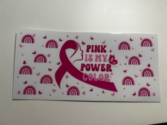 PINK IS MY POWER COLOR