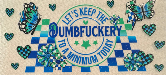 DUMBFUCKERY BLUE