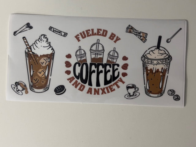 FUELD BY COFFEE AND ANXIETY DECAL