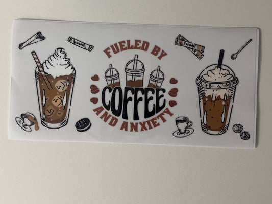 FUELD BY COFFEE AND ANXIETY DECAL