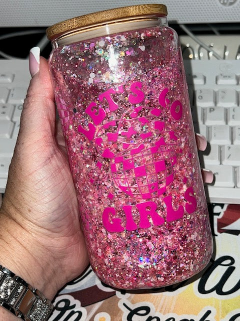 16 OZ PREMADE GLASS LETS GO GIRLS